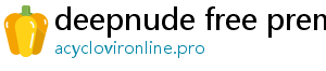 deepnude free premium key