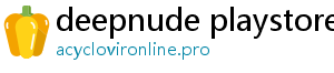 deepnude playstore